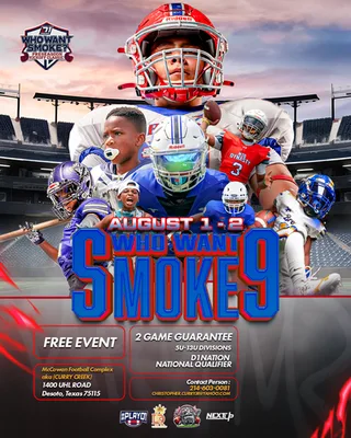 "WHO WANT SMOKE 9" PRESEASON KICKOFF CLASSIC - Jul 31 logo
